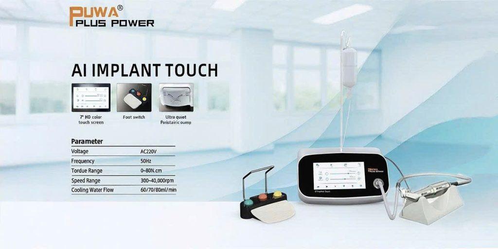 Thiết bị AL Implant Touch (Pliwa Plus Power) - Công Nghệ Cấy Ghép Đỉnh Cao
